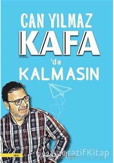 Kafa'da Kalmasın - Can Yılmaz - İnkılap Kitabevi