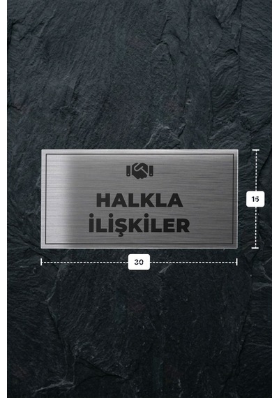 Halkla İlışkıler Yazılı - Metal - Gümüş Renk - Kapı İsimliği - 30x15 Cm