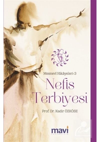 Nefis Terbiyesi / Doç. Dr. Kadir Özköse
