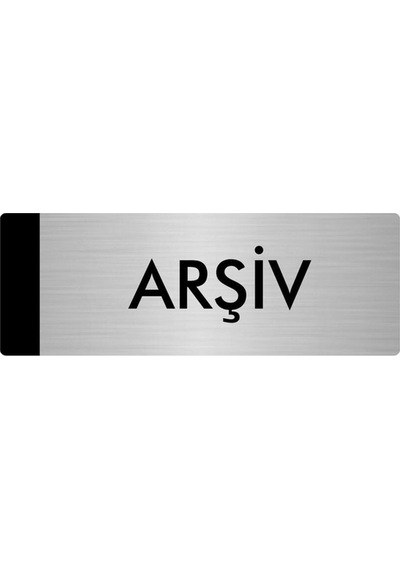 Metal Yönlendirme Levhası, Departman Kapı Isimliği Arşiv 7x20 Cm Gümüş Renk