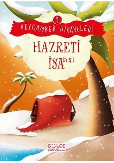 Hazreti İsa - Peygamber Hikayeleri 9 - Burhan Güven - Gülce Çocuk