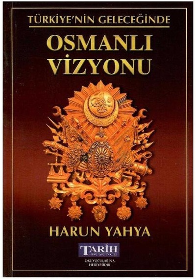 Türkiye'nin Geleceğinde Osmanlı Vizyonu
