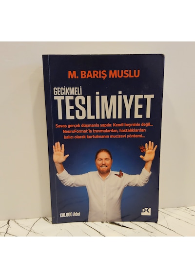 Gecikmeli Teslimiyet-m.barış Muslu -