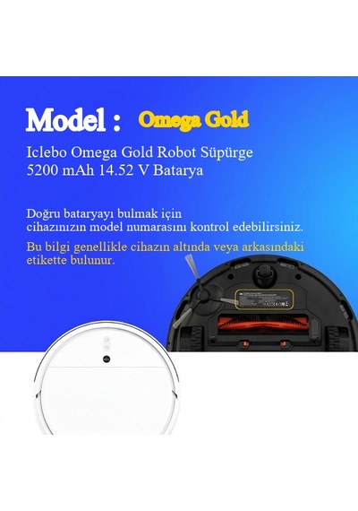 Iclebo Omega Gold Robot Süpürge 5200 Mah 14.52v Batarya
