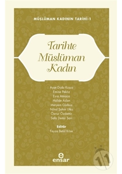 Tarihte Müslüman Kadın ;Müslüman Kadının Tarihi-1