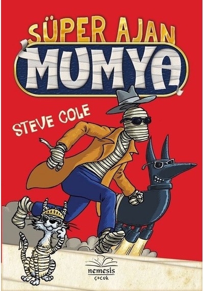 Süper Ajan Mumya - Steve Cole - Nemesis Çocuk