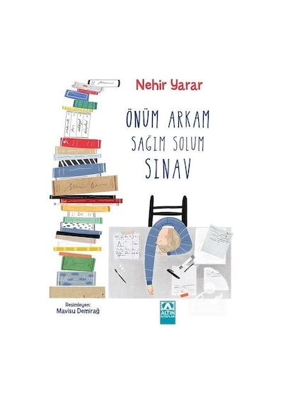 Önüm Arkam Sağım Solum Sınav / Nehir Yarar