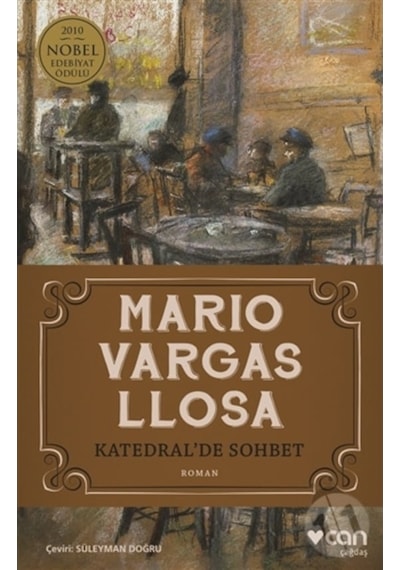 Katedral'de Sohbet - Mario Vargas Llosa - Can Yayınları