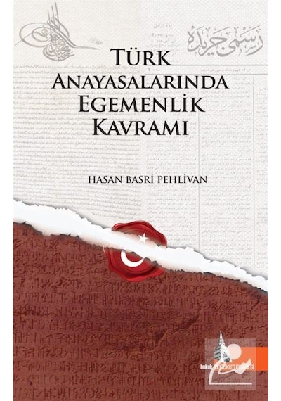 Türk Anayasalarında Egemenlik Kavramı - Hasan Basri Pehlivan - Doğu Kütüphanesi