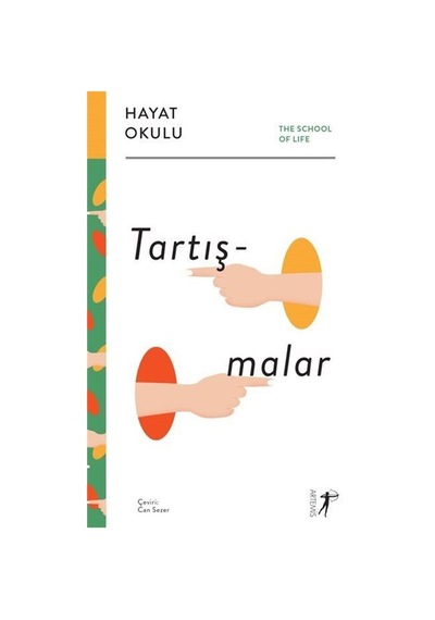 Tartışmalar - Hayat Okulu- Artemis Yayınları