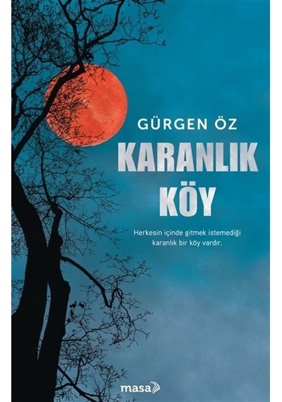 Karanlık Köy / Gürgen Öz