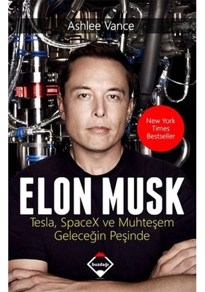 Elon Musk Tesla Spacex Muhteşem Geleceğin Peşinde Buzdağı Yayıncılık
