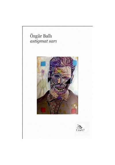 Astigmat Sarı / Özgür Ballı