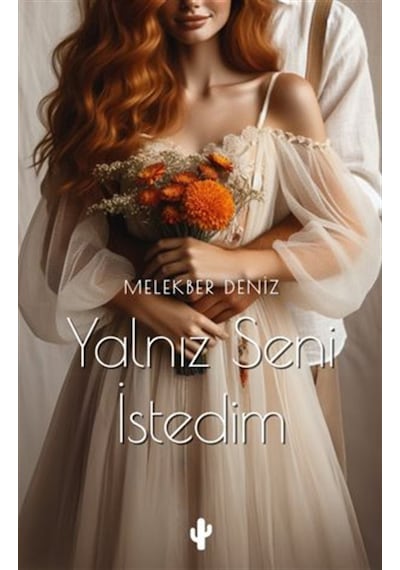 Yalnız Seni İstedim / Melekber Deniz