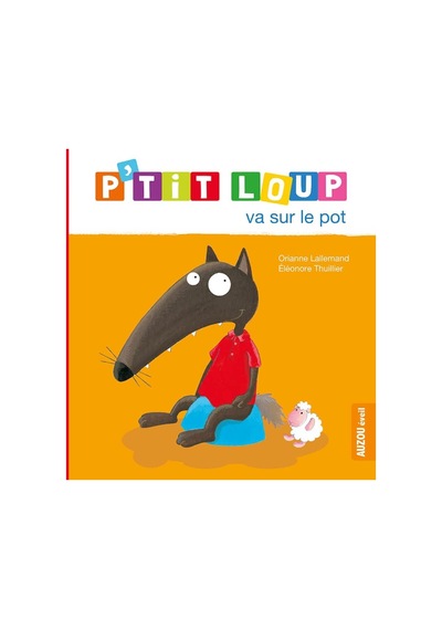 P'tit Loup - P'tit Loup Va Sur Le Pot
