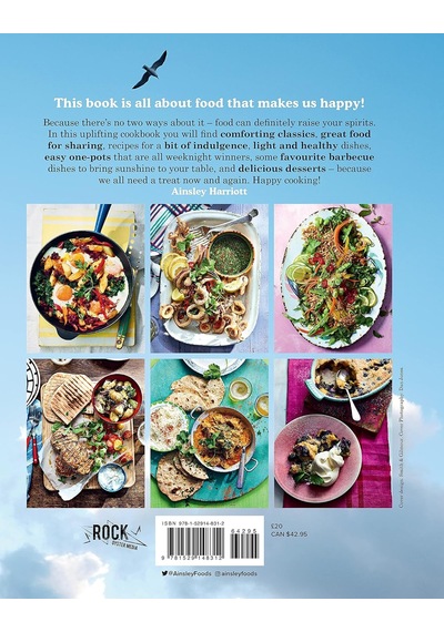 Ainsley S Good Mood Food: 100 Easy, Comforting Meals İncluding All The Recipes From The Major Itv Series