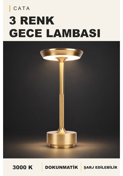 Cata Dokunmatik 3000k 3 Renk Masa Lambası, Şarj Edilebilir Altın