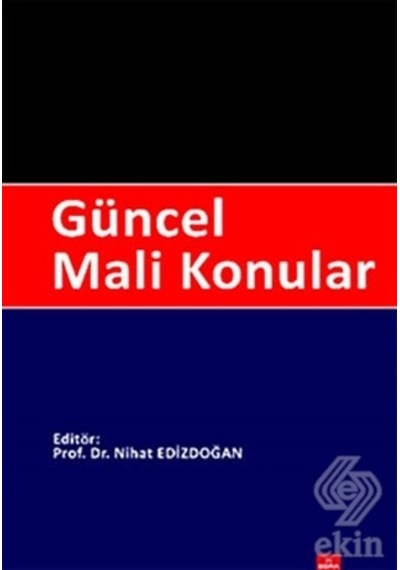 Güncel Mali Konular/Nihat Edizdoğan