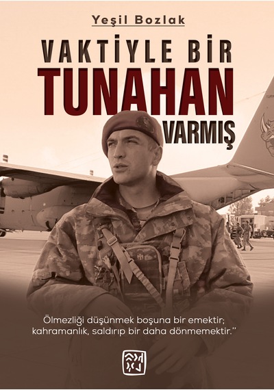 Vaktiyle Bir Tunahan Varmış - Yeşil Bozlak