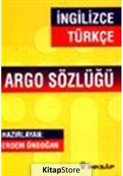 Argo Sözlük (İngilizce - Türkçe) - Erdem Öndoğan - İnkılap Kitabevi