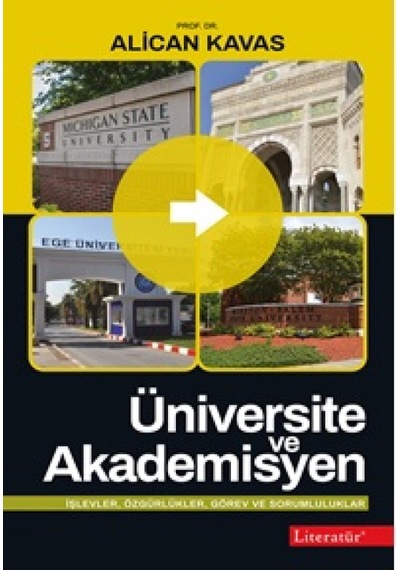 Üniversite ve Akademisyen - Alican Kavas - Literatür Yayıncılık