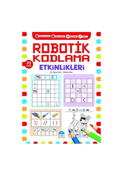 Robotik Kodlama Etkinlikleri - 16 - Halime Ataç -  Başar Ataç - Martı Yayınları