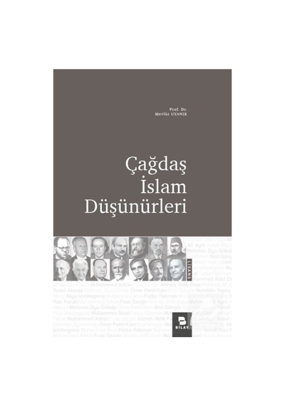 Çağdaş İslam Düşünürleri - Mevlüt Uyanık - Bilay