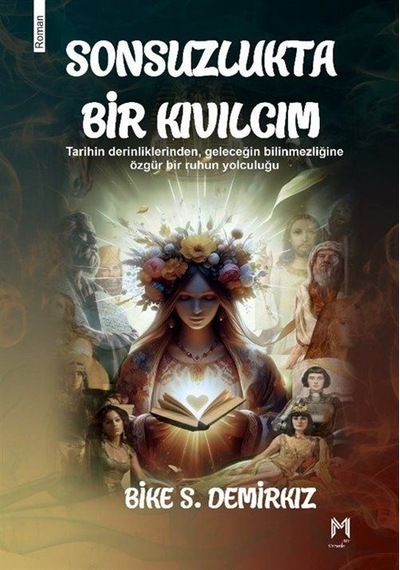 Sonsuzlukta Bir Kıvılcım / Bike S. Demirkız