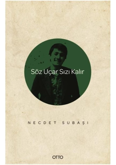 Söz Uçar Sızı Kalır - Necdet Subaşı - Otto
