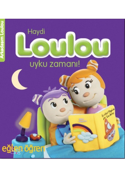 Eğlen Öğren Haydi Loulou Uyku Zamanı - Nasha - Dstil Tasarım