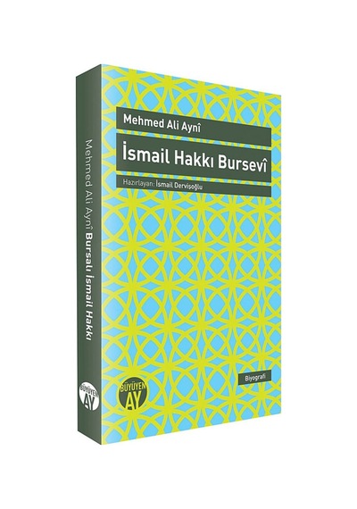 İsmail Hakkı Bursevi - Mehmet Ali Ayni - Büyüyenay Yayınları