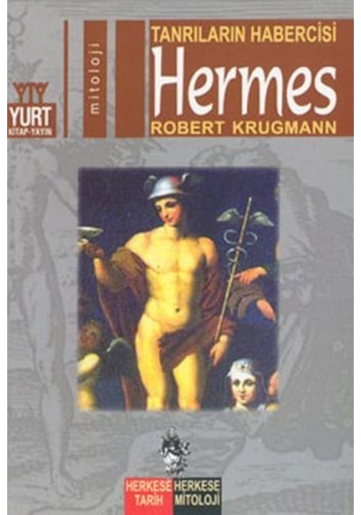 Tanrıların Habercisi-Hermes - Robert Krugmann - Yurt Kitap Yayın