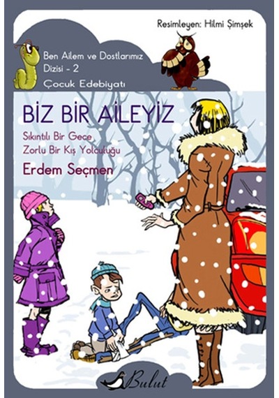 Biz Bir Aileyiz - Erdem Seçmen - Bulut Yayınları