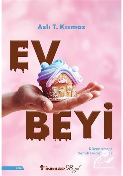 Ev Beyi / Aslı T. Kızmaz
