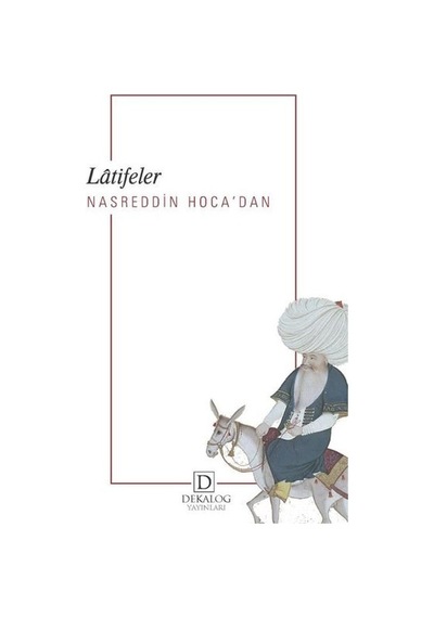 Latifeler - Nasreddin Hoca'dan- Dekalog Yayınları