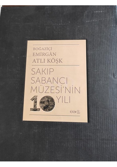Sakıp Sabancı Müzesinin 10 Yılı