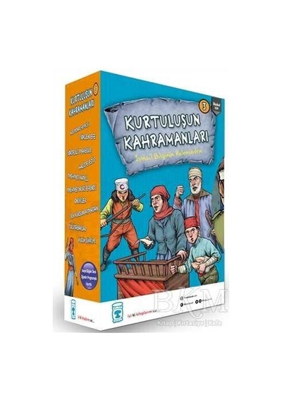 Kurtuluşun Kahramanları - 3 - İsmail Bilgin - Timaş Çocuk