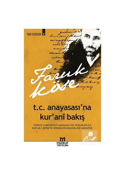T.C. Anayasası'na Kur'ani Bakış / Faruk Köse