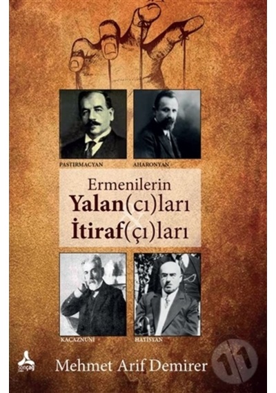 Ermenilerin Yalan(Cı)Ları Itiraf(Çı)Ları