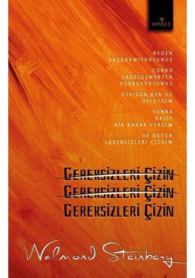 Gereksizleri Çizin - Walmond Steinberg - Lovely