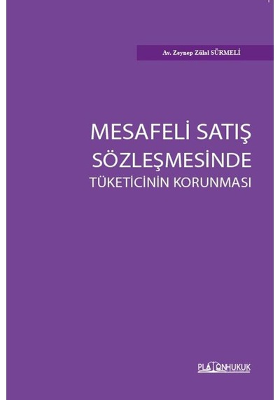Mesafeli Satış Sözleşmesinde Tüketicinin Korunması