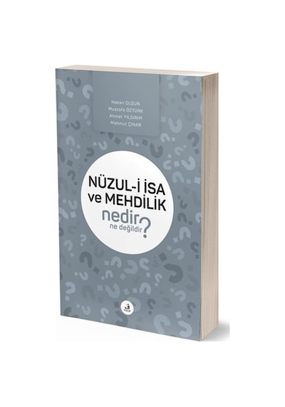 Nüzuli İsa ve Mehdilik Nedir Ne Diğildir-Hakan Olgun & Mustafa Öz