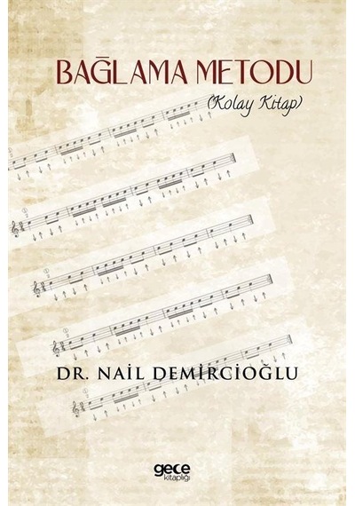 Bağlama Metodu - Kolay Kitap - Nail Demircioğlu - Gece Kitaplığı