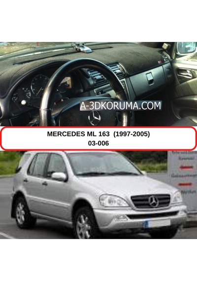 MERCEDES -BENZ W163 (1997-2005) TORPİDO KORUMASI / HALISI / ÖRTÜSÜ / KILIFI