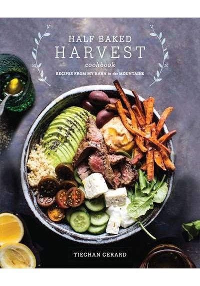 Half Baked Harvest Cookbook 9780553496390