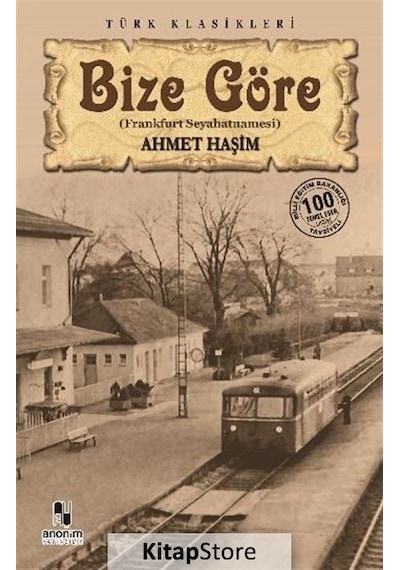Bize Göre / Ahmet Haşim N11.23190