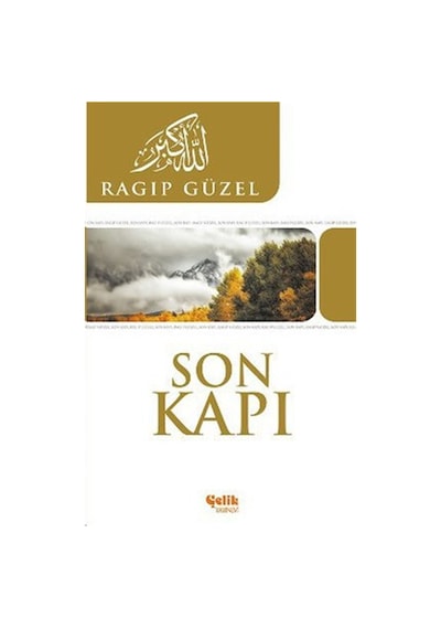 Son Kapı  - Ragıp Güzel  - Çelik Yayınevi