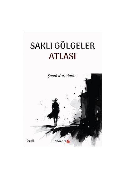 Saklı Gölgeler Atlası / Şenol Karadeniz