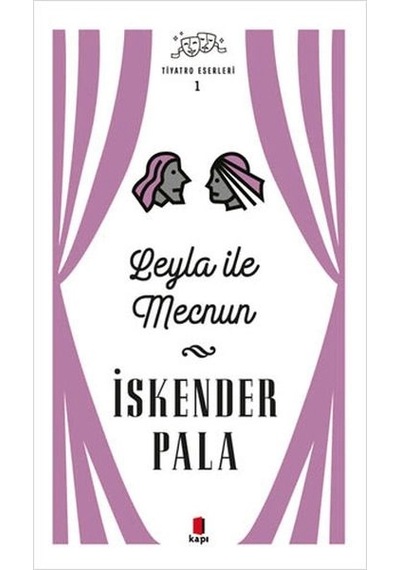 Leyla İle Mecnun - Tiyatro Eserleri 1 - Ciltli