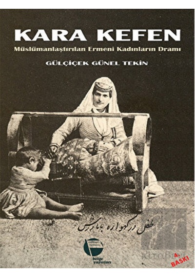 Kara Kefen - Gülçiçek Günel Tekin - Belge Yayınları